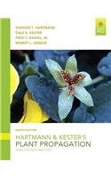 Hartmann & Kester's Plant Propagation: Principles and Practices: Principles and Practices