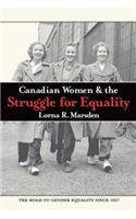 Canadian Women & the Struggle for Equality