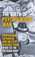 Birth of Psychological War