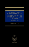 Damages Under the Convention on Contracts for the International Sale of Goods