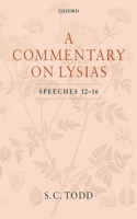 A Commentary on Lysias, Speeches 12-16