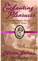 Enchanting Pleasures