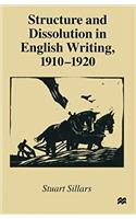 Structure and Dissolution in English Writing, 1910-1920