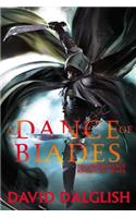 A Dance of Blades