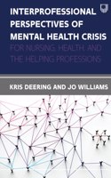 Interprofessional Perspectives of Mental Health Crisis