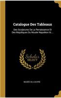 Catalogue Des Tableaux