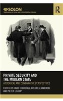 Private Security and the Modern State