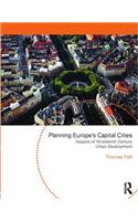 Planning Europe's Capital Cities