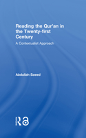 Reading the Qur'an in the Twenty-First Century