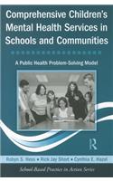 Comprehensive Children's Mental Health Services in Schools and Communities