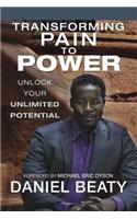 Transforming Pain to Power