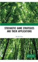 Stochastic Game Strategies and Their Applications
