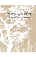 From You, I Write: (English)