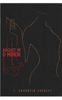 August in D Minor