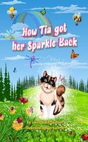 How Tia Got Her Sparkle Back
