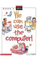 We Can Use the Computer Grade 2 Teacher's Edition B