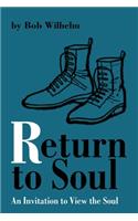 Return to Soul: An Invitation to View the Soul(English)