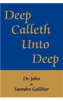 Deep Calleth Unto Deep