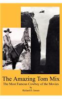 Amazing Tom Mix