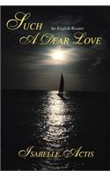 Such A Dear Love