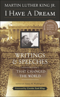 I Have a Dream: Writings and Speeches That Changed the World