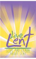 Live Lent