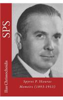 Spyros P. Skouras, Memoirs (1893-1953)