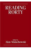 Reading Rorty - Critical Responses to Philosophy and the Mirror of Nature (and Beyond)