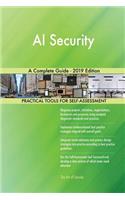 AI Security A Complete Guide - 2019 Edition