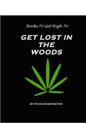 Books To Get High To