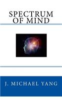 Spectrum of Mind