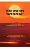 What does God want from me?