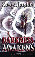 Darkness Awakens