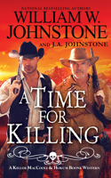 A Time for Killing: (2 A MacCoole & Boone Western)