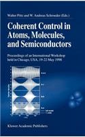 Coherent Control in Atoms, Molecules, and Semiconductors