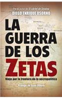 La Guerra de Los Zetas