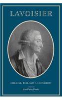 Lavoisier: Chemist, Biologist, Economist