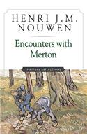 Encounters with Merton Spiritual Reflection