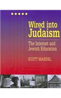 Wired Into Judaism