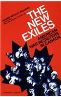 The New Exiles: American War Resisters in Canada(English)
