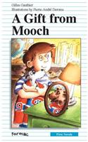 Gift from Mooch