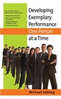 Developing Exemplary Performance One Person at a Time