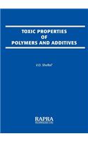 Toxic Properties of Polymers and Additives