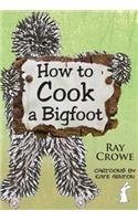 Ht Cook a Bigfoot