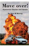 Move Over! Humorous Stories And Verses