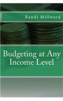Budgeting at Any Income Level