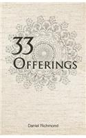 33 Offerings