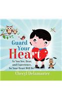 Guard Your Heart