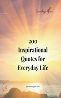 200 Inspirational Quotes For Everyday Life