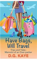 Have Bags, Will Travel